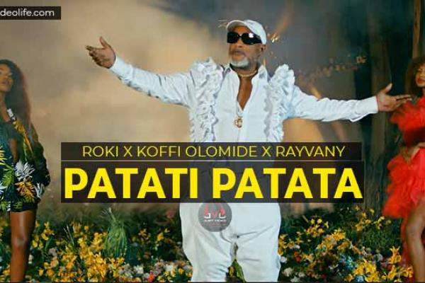 Patati Patata: Roki, Koffi Olomidé et Rayvanny 