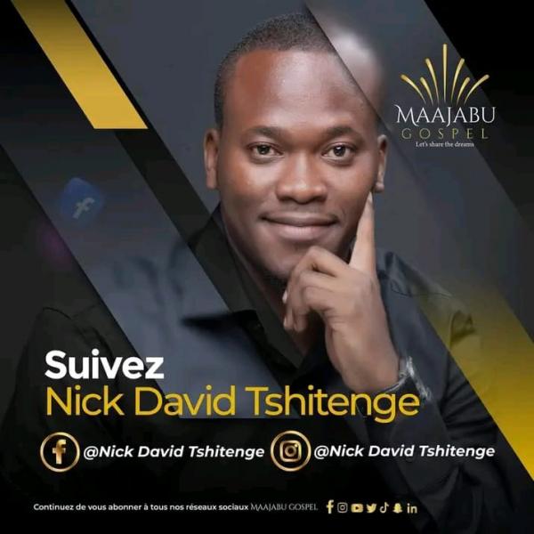 Nick David Tsitenge, candidat Maajabu Gospel 